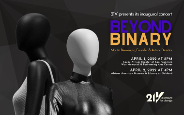 21V presents its inaugural concert, "Beyond Binary"