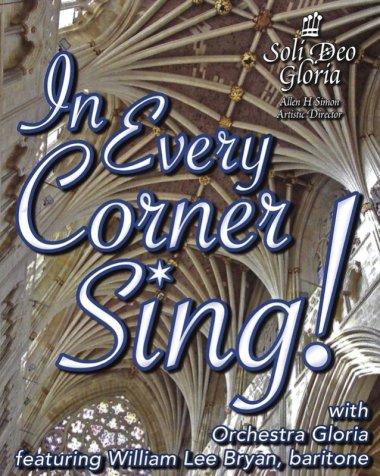 Soli Deo Gloria - In Every Corner Sing