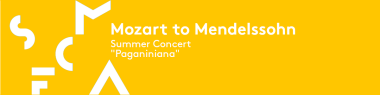 yellow banner reading Mozart to Mendelssohn Summer Concert "Paganiniana"