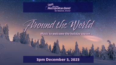 San Jose Metropolitan Band Around the World Holiday Concert