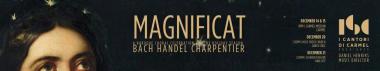Magnificat - A Baroque Choral Celebration for the Holiday Season