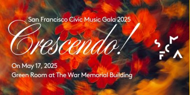 SF Civic Music Gala 2025 - Crescendo!