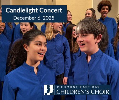 Candlelight Concert Dec 6, 2025, Piedmont East Bay Children's Choir. Image shows young people wearing dark blue tops, looking at each other singing and smiling