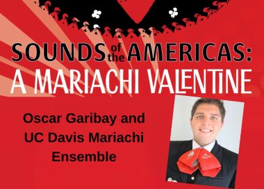 Concert title "A Mariachi Valentine" with Photo of Oscar Garibay