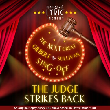 The Judge Strikes Back -- The Next Great Gilbert & Sullivan Sing-Off