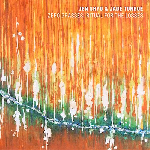 Jen Shya - Zero Grasses