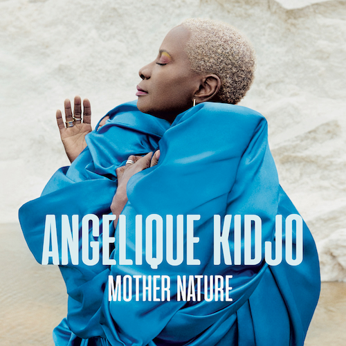 Angélique Kidjo - "Mother Nature"