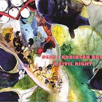 Larry Ochs and Donald Robinson - A Civil Right