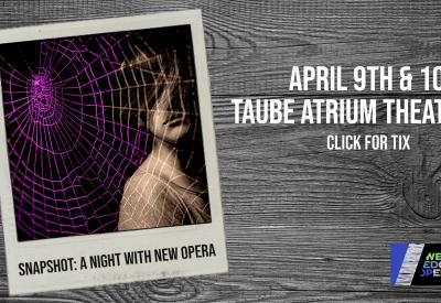 Visit https://www.westedgeopera.org/snapshot for ticket information.