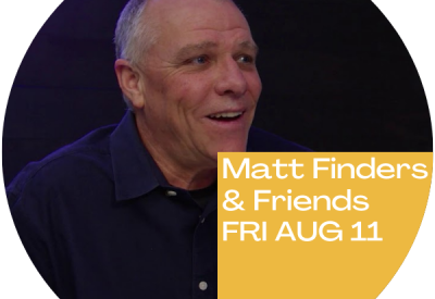 Matt Finders and Friends
