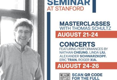 THE THOMAS SCHULTZ SUMMER PIANO SEMINAR AT STANFORD 2023