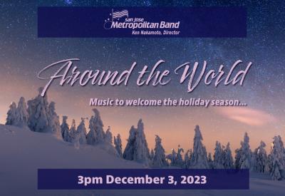 San Jose Metropolitan Band Around the World Holiday Concert