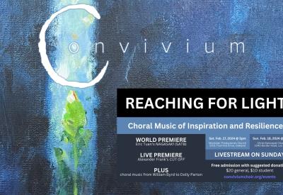 Convivium Choir Concert:  Reaching for Light