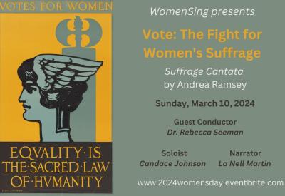 WomenSing presents Vote: The Fight for Women's Suffrage