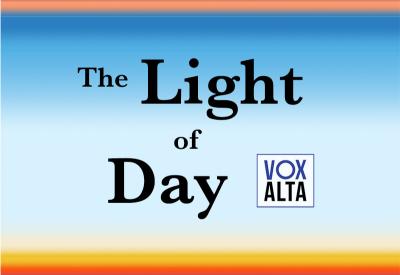 The Light of Day | Vox Alta