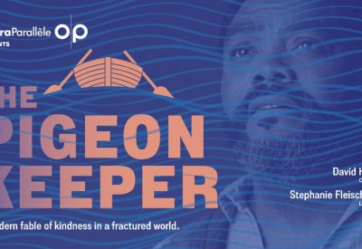 Opera Parallele Presents the Pigeon Keeper