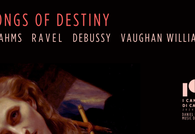 Songs of Destiny, Brahms, Ravel, Debussy, Vaughan Williams performed by I Cantori di Carmel