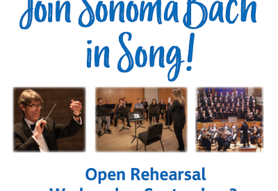 Sonoma Bach invites singers of all voice parts to an open rehearsal at the Green Music Center—come sing with us and explore joining our 2025–2026 season