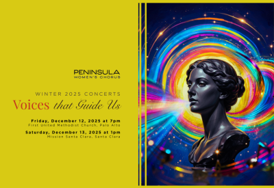 Peninsula Women's Chorus presents "Voices that Guide Us"