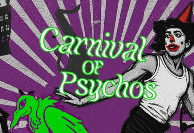 Carnival of Psychos