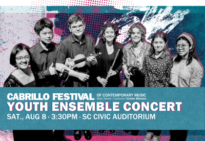 YOUTH ENSEMBLE CONCERT - 2026 Cabrillo Festival