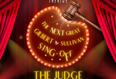 The Judge Strikes Back -- The Next Great Gilbert & Sullivan Sing-Off